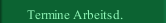 Termine Arbeitsd.