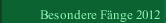 Besondere Fänge 2012