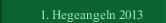 1. Hegeangeln 2013