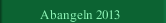 Abangeln 2013