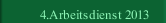 4.Arbeitsdienst 2013