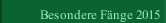 Besondere Fänge 2015