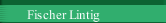 Fischer Lintig